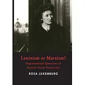 Leninism or Marxism?