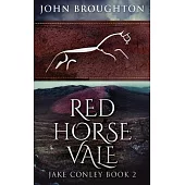 Red Horse Vale: Large Print Hardcover Edition