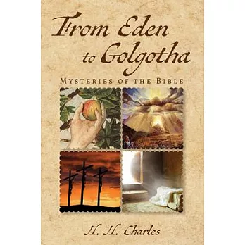 From Eden to Golgotha