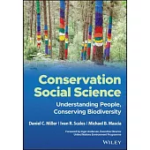 Conservation Social Science: Understanding People Conserving Biodiversity