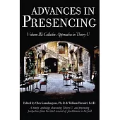 Advances in Presencing Volume III: Collective Approaches in Theory U