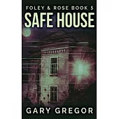 Safe House: Large Print Hardcover Edition