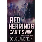 Red Herrings Can’’t Swim