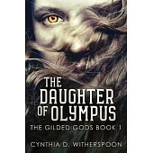 The Daughter Of Olympus: Large Print Edition