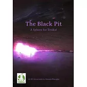 The Black Pit: A Sphere for Troika!