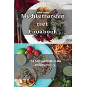 Mediterranean Diet Cookbook: The best guide delicious recipes Poultry