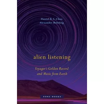 Alien Listening: Voyager’’s Golden Record and Music from Earth