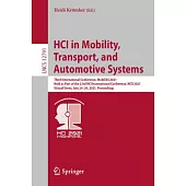 Hci in Mobility, Transport, and Automotive Systems: Third International Conference, Mobitas 2021, Held as Part of the 23rd Hci International Conferenc