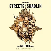 From the Streets of Shaolin Lib/E: The Wu-Tang Saga