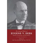 Selected Works of Debs,: Vol IV