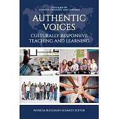 Authentic Voices: Culturally Responsive Teaching and Learning