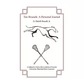 Ten Hounds: A Personal Journal