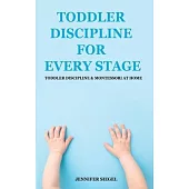 Toddler Discipline for Every Stage: Toddler Discipline & Montessori at Home