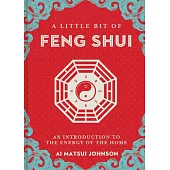 A Little Bit of Feng Shui, 28: An Introduction to the Energy of the Home