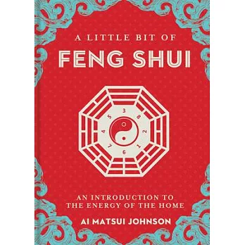 A Little Bit of Feng Shui, 28: An Introduction to the Energy of the Home