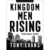 Kingdom Men Rising - Teen Guys’’ Bible Study Book