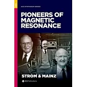 Pioneers of Magnetic Resonance