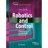 Robotics and Control: Fundamental Algorithms in Matlab(r)