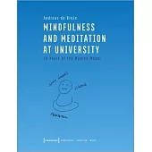 Mindfulness and Meditation at University: Ten Years of the Munich Model