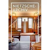 In Focus: The Nietzsche Archive in Weimar