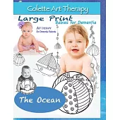 The Ocean. Art Therapy for Dementia Patients: Dementia Coloring books for Seniors