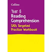 Collins Year 6 Reading Comprehension - Sats Targeted Practice Workbook: For the 2022 Tests