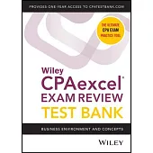 Wiley’’s CPA Jan 2022 Test Bank: Business Environment and Concepts (1-Year Access)