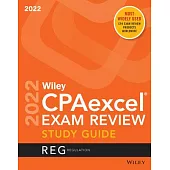 Wiley’’s CPA 2022 Study Guide: Regulation