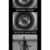 Modern Times: Temporality in Art and Politics