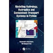 Numerical Modelling of Hydraulics and Hydrology in Environmental and Engineering Flows