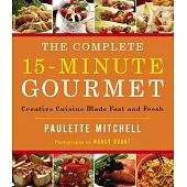 Complete 15 Minute Gourmet - Softcover