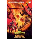Suicide Squad: Trial by Fire (New Edition)