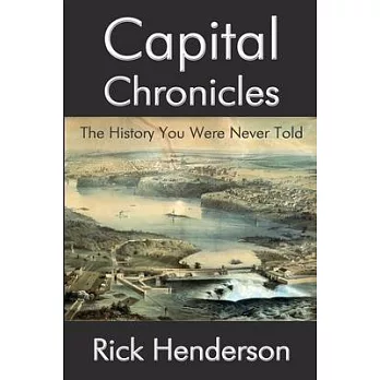 Capital Chronicles - The History You Were Never Told