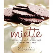 Miette: Recipes from San Francisco’’s Most Charming Pastry Shop