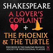 A Lover’’s Complaint & the Phoenix and the Turtle: Argo Classics