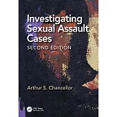 Investigating Sexual Assault Cases, Second Edition