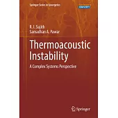 Thermoacoustic Instability: A Complex Systems Perspective