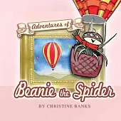 Adventures of Beanie the Spider: Book 1