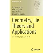 Geometry, Lie Theory and Applications: The Abel Symposium 2019