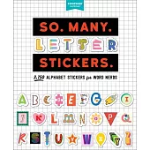 So. Many. Letter Stickers.: 3,750 Stickers from A to Z