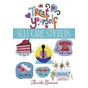 Treat Yourself! Self Care Stickers