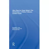 Who Pays for Clean Water?: The Distribution of Water Pollution Control Costs