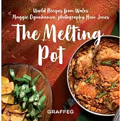 The Melting Pot: World Recipes from Wales
