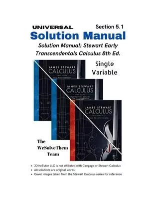 Solution Manual: Stewart Calculus Single Variable Calculus Early Transcendentals 8th Ed.: Chapter 5 - Section 1