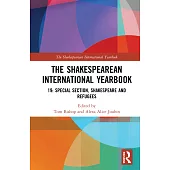 The Shakespearean International Yearbook: Special Section: Shakespeare and Refugees