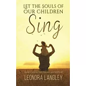 Let the Souls of Our Children Sing