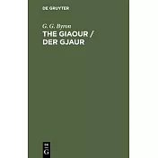 The Giaour / Der Gjaur