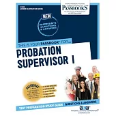 Probation Supervisor I: Passbooks Study Guide