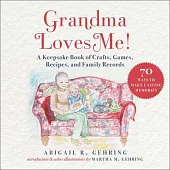 Super Fun Ideas for Grandma: Crafts, Games, Recipes, Nursery Rhymes, and More