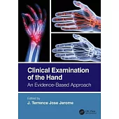 Clinical Examination of the Hand: An Evidence Based Approach